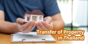Transfer of Property in Thailand